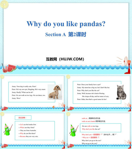 《Why do you like pandas?》SectionA PPT(第2课时)