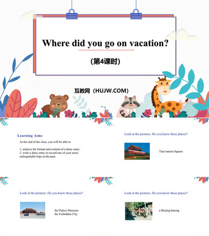 《Where did you go on vacation?》PPT课件下载(第4课时)