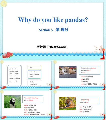 《Why do you like pandas?》SectionA PPT(第1课时)