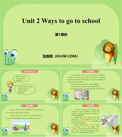 《Ways to go to school》PPT课件下载(第1课时)