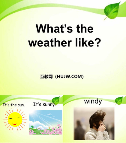 《What's the weather like?》PPT课件下载5