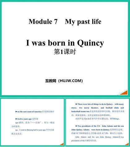 《I was born in Quincy》my past life PPT下载(第1课时)